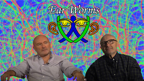 Ear Worms 050 - Phil Collins is in the Air Tonight