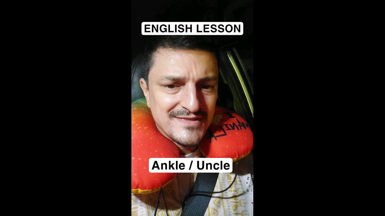 Ankle vs Uncle #englishlearning #englishclass