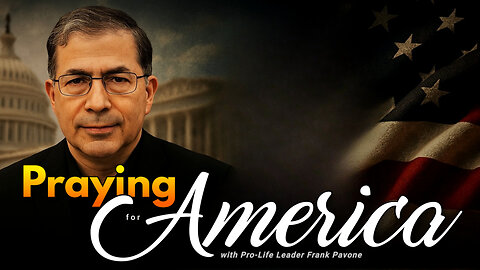 Praying For America Live with Frank Pavone
