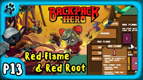 Backpack Hero P13 | Red Flame & Red Root