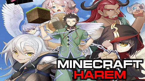 Using Minecraft to Build a Monster Girl Harem!