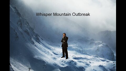 Whisper Mountain Outbreak Stream