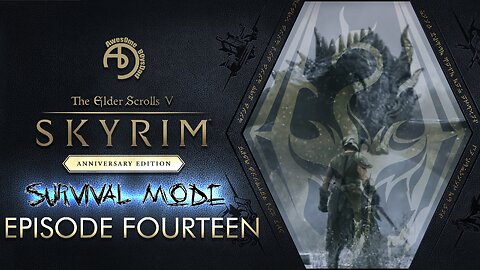 Skyrim AE | EP 14 | Survival Mode | 2k | The Dawnguard Quest Pt2