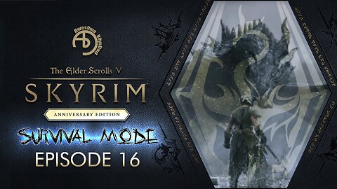 Skyrim AE | EP 16 | Survival Mode | 2k | The Dawnguard Quest Pt4 (Finding the "Dragon" Elder Scroll)