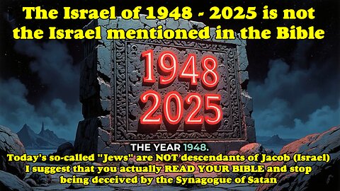The Israel of 1948 - 2025 is not the Israel mentioned in the Bible - Health Ranger Report