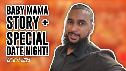 BABY MAMA STORY + SPECIAL DATE NIGHT!