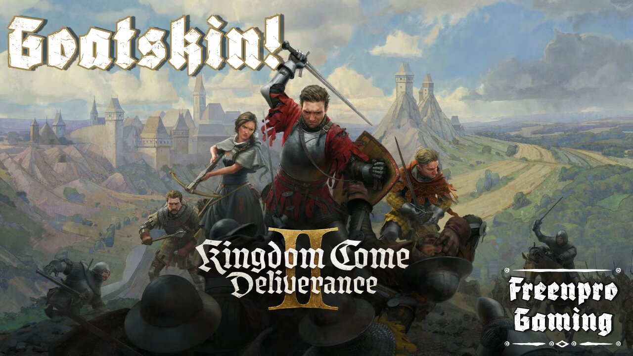 Kingdom Come: Deliverance II | Goatskin Part 24 | Chatting