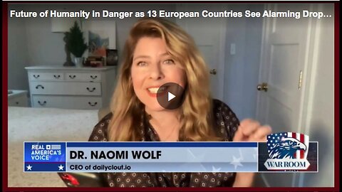 "Dr. Naomi Wolf Alarms Over Birth Rate Drop in 13 EU Countries"