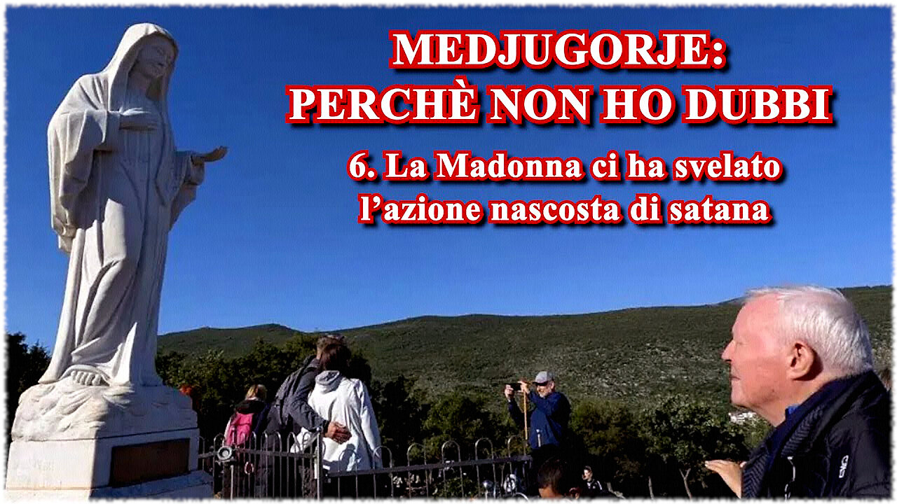 (20 GIUGNO 2025) - PADRE LIVIO FANZAGA: “MEDJUGORJE: PERCHÈ NON HO DUBBI!!” =6. #La 〽adonna ci ha svelato l’azione nascosta di satana=/|😇💖🙏|\