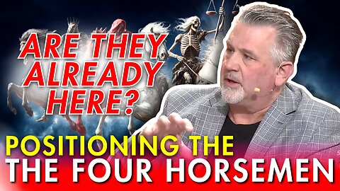 THE FOUR HORSEMEN ARE GETTING IN POSITION? | Curtis Liebl Pt 2