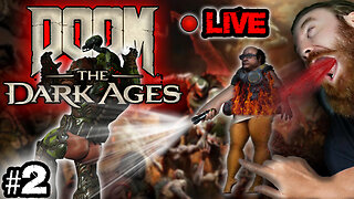 SMELLY MAN plays DOOM: The Dark Ages, LIVE! | Dark Ages #2