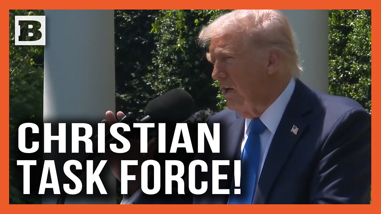 Donald Trump Talks About His DOJ Task Force Meant to "Eradicate" Anti-Christian Bias