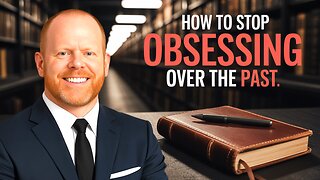 SGT_How to stop obsessing over the past