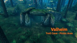 Valheim - The Troll Cave picnic area