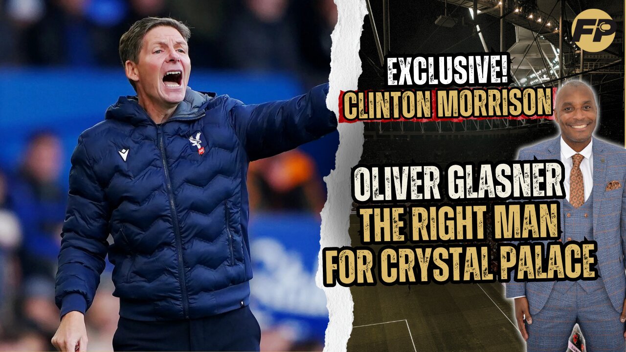 Morrison insists Glasner right manager for Crystal Palace
