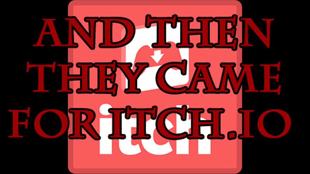 Itch.io censored and stole from gamers.