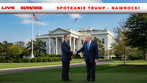 🔴03/09/25 NA ŻYWO: Spotkanie prezydenta Karola Nawrockiego z prezydentem Donaldem Trumpem.