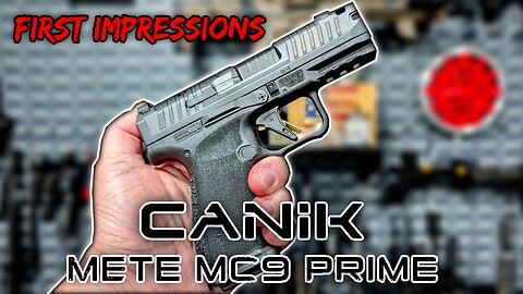 Canik Mete mc9 Prime // First Impressions