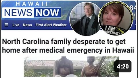 VACCINATED FAMILY STUCK IN HAWAII AFTER MEDICAL EMERGENCY!