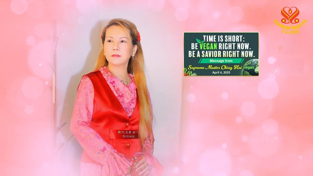 TIME IS SHORT: BE VEGAN RIGHT NOW. BE A SAVIOR RIGHT NOW. April 4, 2025