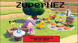 ZuperNEZ on Nintendo Direct 09-12-2025