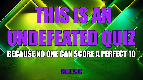 Undefeated Knowledge Quiz