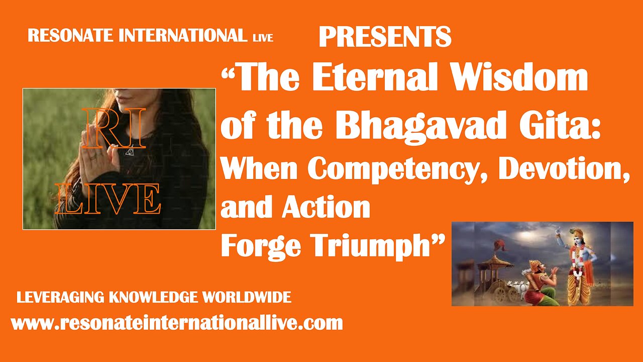 “The Eternal Wisdom of the Bhagavad Gita: When Competency, Devotion, and Action Forge Triumph”