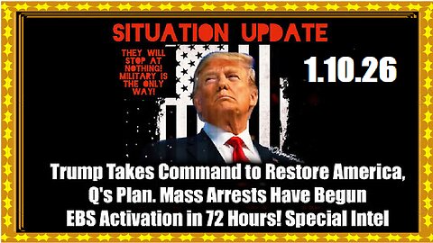 SITUATION UPDATE FEATURING RESTORED REPUBLIC - 1.10.26