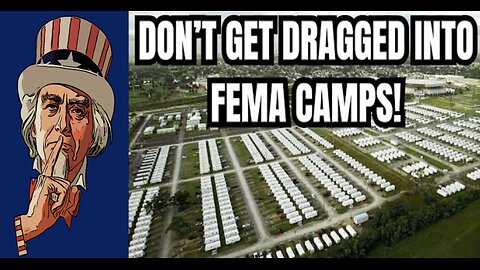FEMA CAMPS - RE-EDUCATION CAMPS - CONTROL OF THE DEFIANT