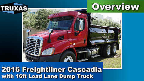 Overview: 2016 Freightliner Cascadia with 16ft Load Lane Dump Truck