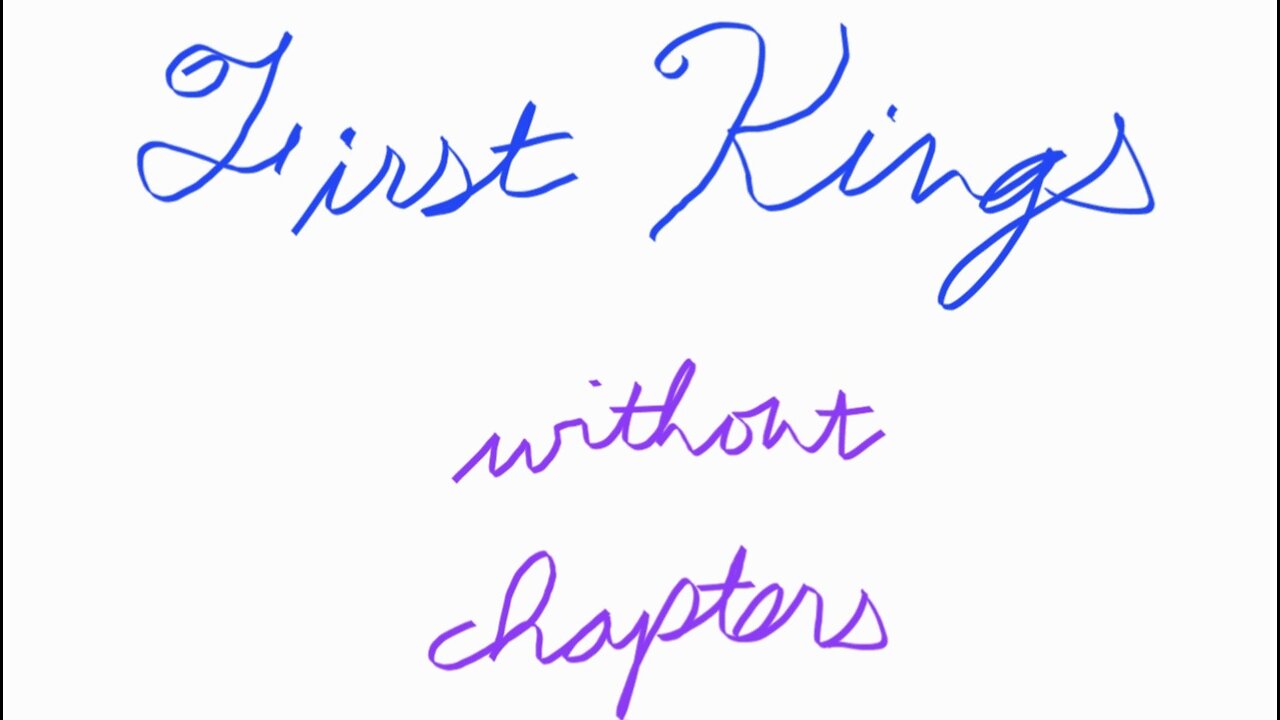 First Kings Without Chapters