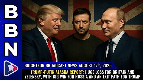Brighteon Broadcast News, Aug 17, 2025
