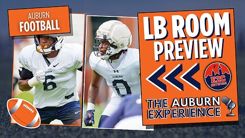 The Linebacker Room | Auburn Football 2025 Preview