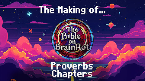 Proverbs Chapter Builds | The Making of The Bible on BrainRot