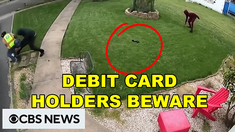 Debit Card Holders Beware - This Mail Trick Is Draining Accounts