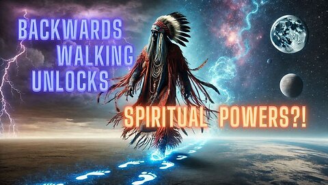Walking Backwards: The Hidden Wisdom of Heyoka Shamans!