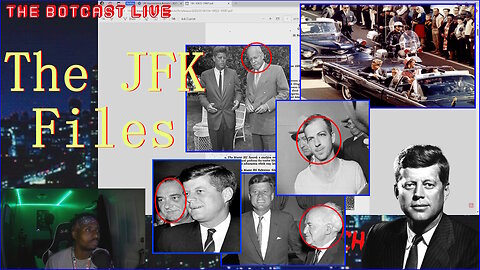 The Botcast Live - The JFK Files