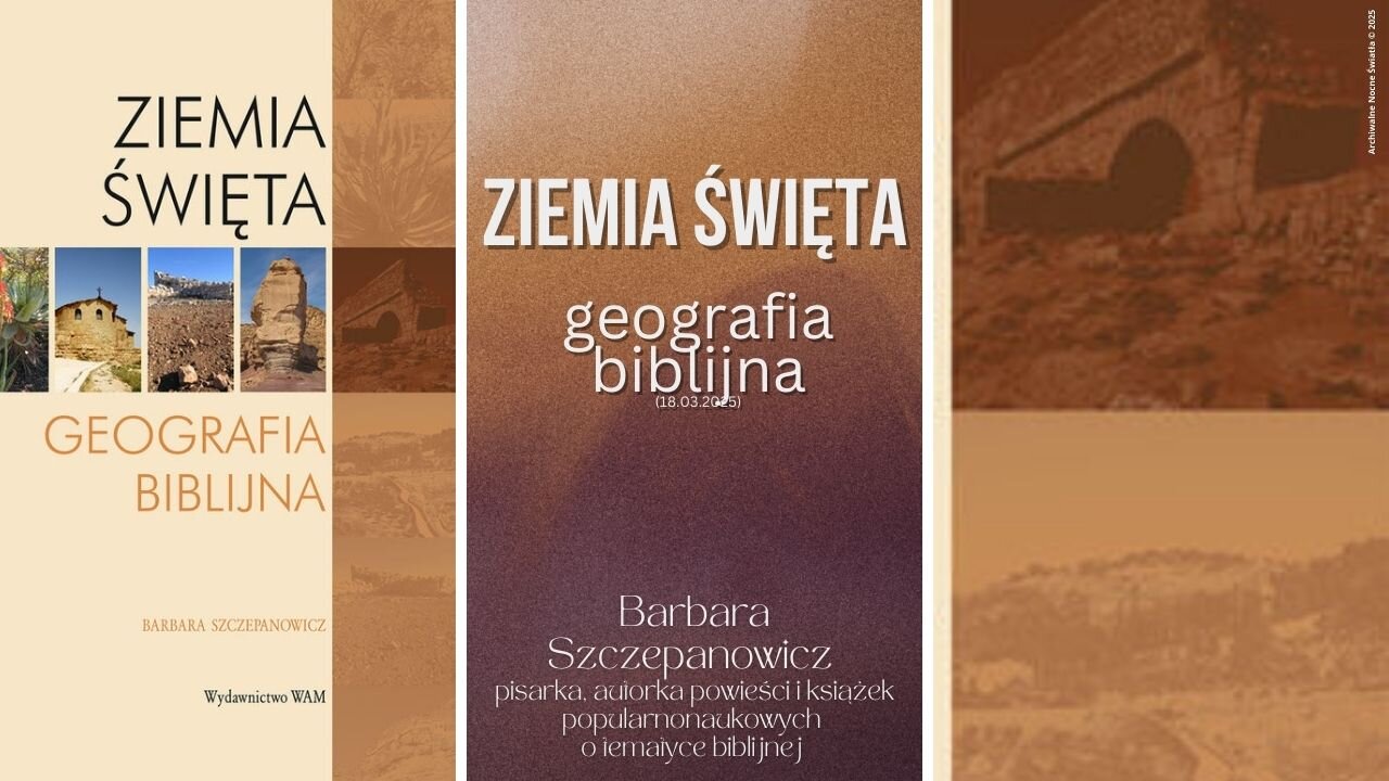 Ziemia Święta - geografia biblijna (18.03.2025)