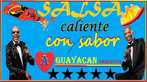 Salsa Caliente Con Sabor a Guayacan Orquesta VOL 2
