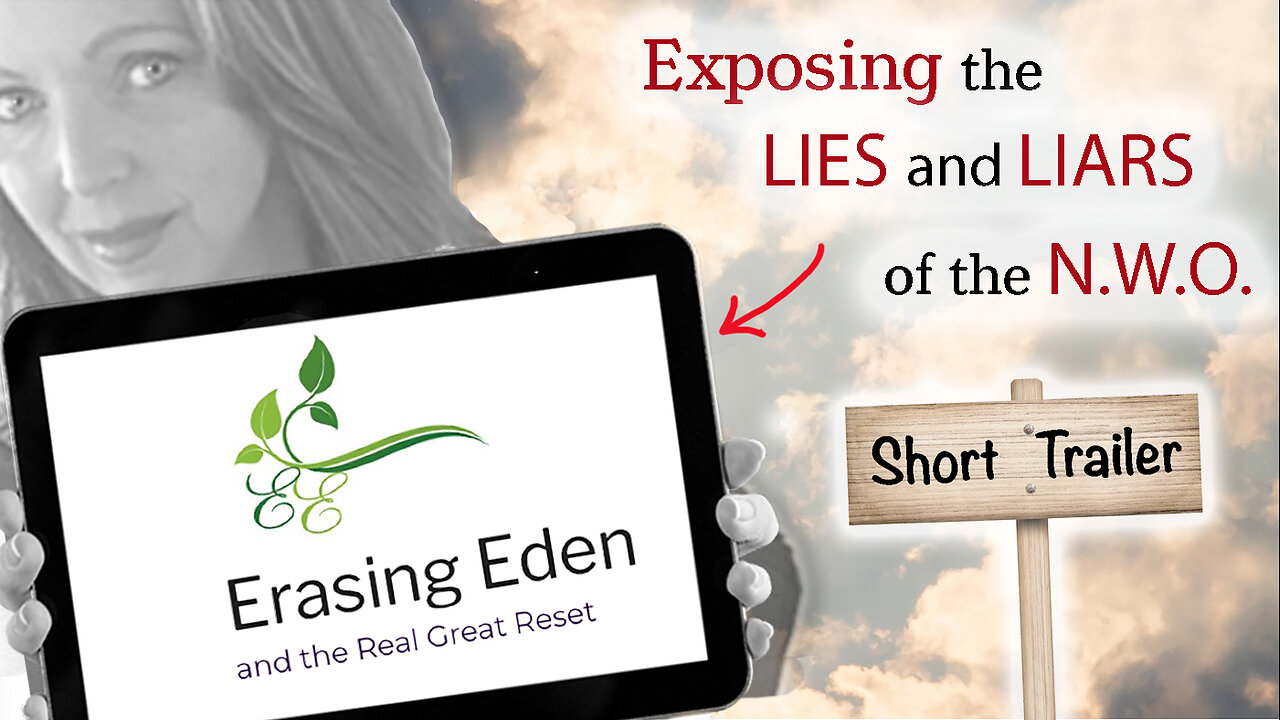 TRAILER: Exposing the LIES AND LIARS OF THE NEW WORLD ORDER
