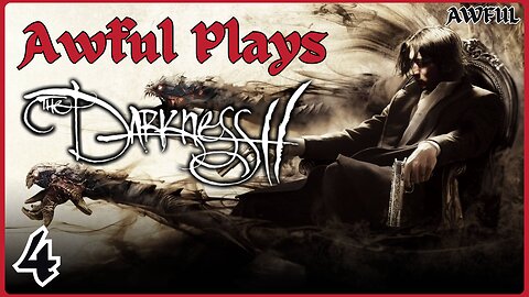 The Darkness 2 [Episode 4]