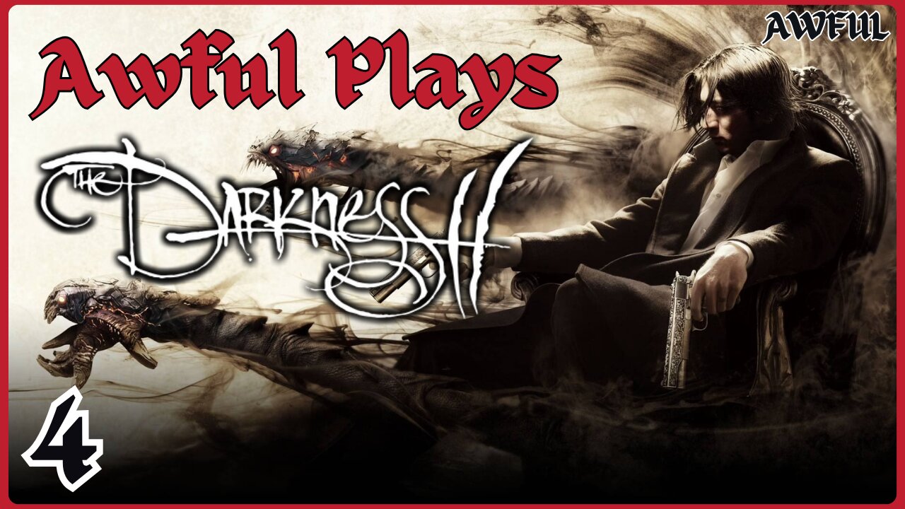 The Darkness 2 [Episode 4]