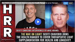The WAR on LIGHT! Scott Chaverri joins the Health Ranger to cover therapeutic light supplementation for health and longevity