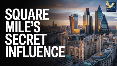 Is the City of London Secretly Running the World?
