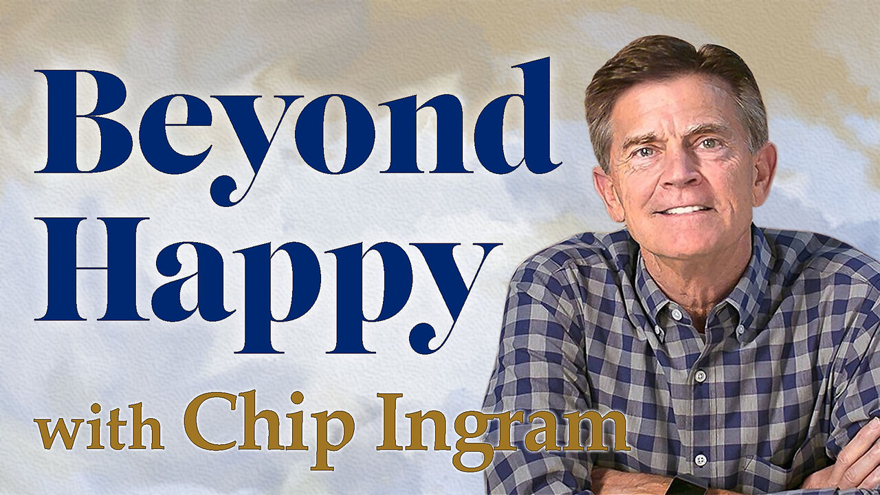 Beyond Happiness - Chip Ingram on LIFE Today Live