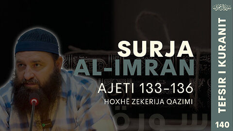 Tefsiri i Kuranit Surja Al-Imran (133-136)