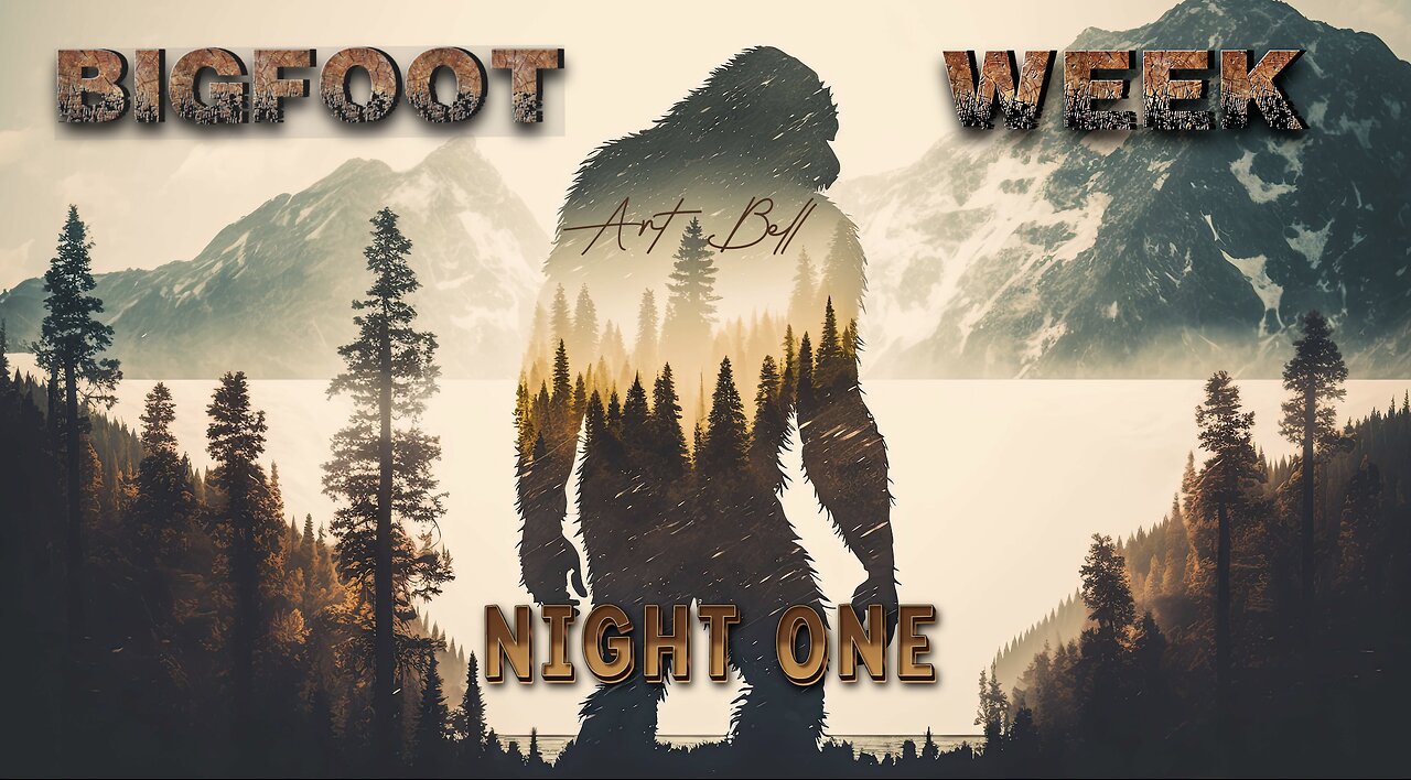 Art Bell - Bigfoot Week Night One