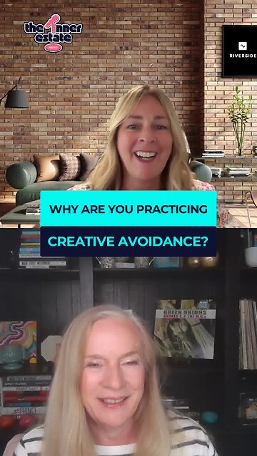 Why are you Practicing Creative Avoidance?