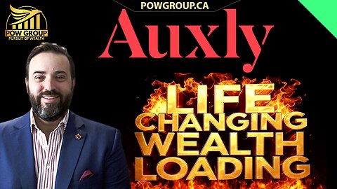 Auxly: Life Changing Wealth is Loading... XLY Stock Analysis