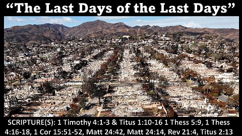 The Last of the Last Days